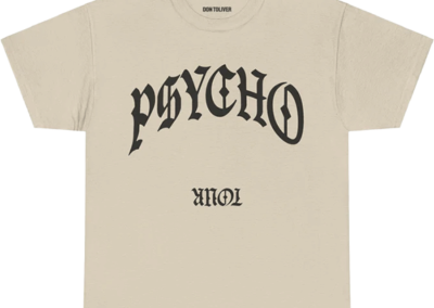 PYSCHO T-Shirt